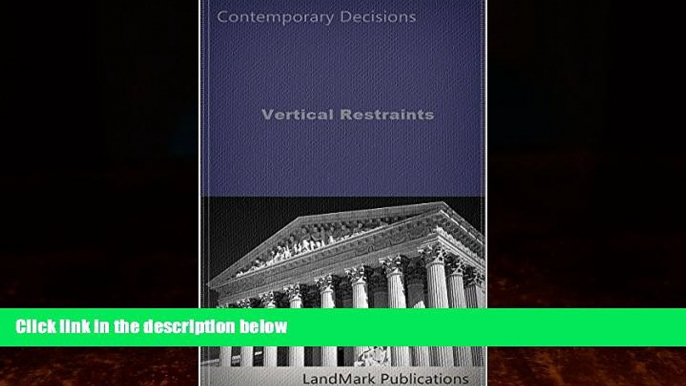 Big Deals  Vertical Restraints: Federal Court of Appeals Decisions (Litigator Series)  Best Seller