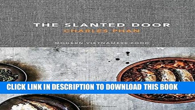 [PDF] The Slanted Door: Modern Vietnamese Food Popular Online