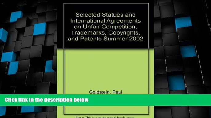 Big Deals  Selected Statutes and International Agreements on Unfair Competition, Trademark,