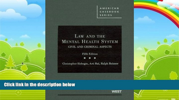 Big Deals  Law and the Mental Health System: Civil and Criminal Aspects (American Casebook)