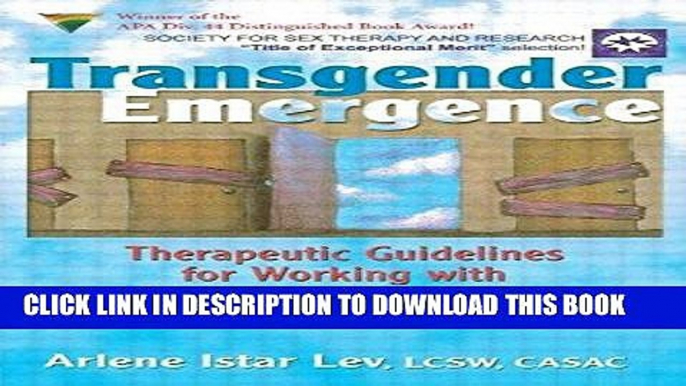 Best Seller Transgender Emergence: Therapeutic Guidelines for Working With Gender-Variant People