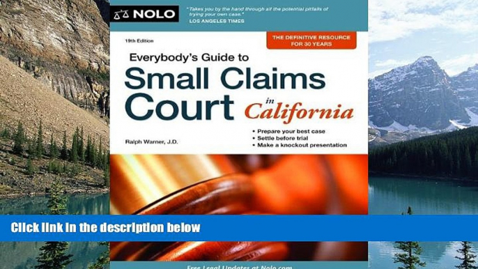 Big Deals  Everybody s Guide to Small Claims Court in California (Everybody s Guide to Small