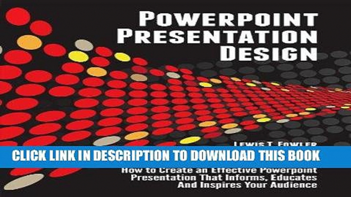 Best Seller Powerpoint Presentation Design: How to Create an Effective PowerPoint Presentation