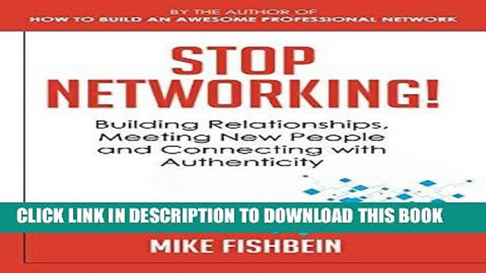 Best Seller Stop Networking!: Building Relationships, Meeting New People and Connecting with