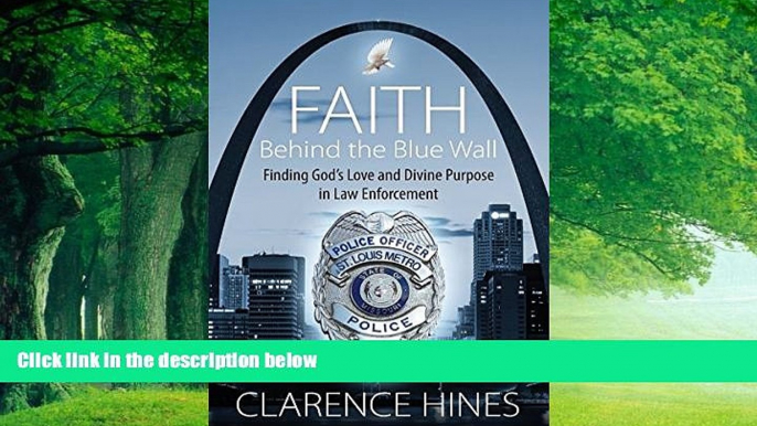 Books to Read  Faith Behind the Blue Wall: Finding God s Love and Divine Purpose in Law