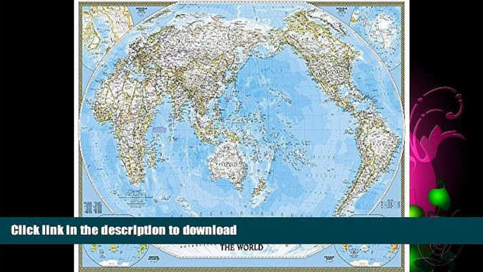 READ  World Classic, Pacific Centered [Enlarged and Laminated] (National Geographic Reference