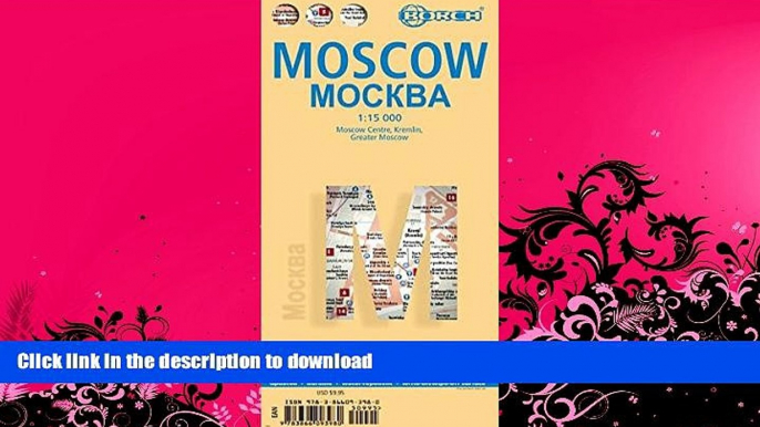 FAVORITE BOOK  Laminated Moscow Map by Borch (English, Spanish, French, Italian and German