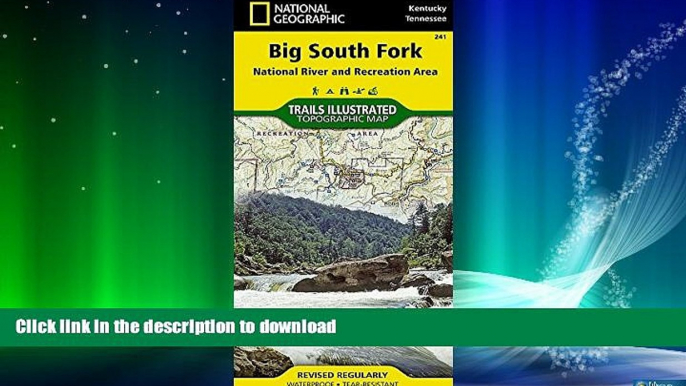 READ BOOK  Big South Fork National River and Recreation Area (National Geographic Trails