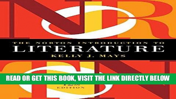 [EBOOK] DOWNLOAD The Norton Introduction to Literature (Shorter Twelfth Edition) GET NOW