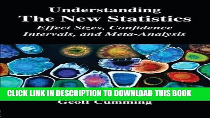 [PDF] Understanding The New Statistics: Effect Sizes, Confidence Intervals, and Meta-Analysis