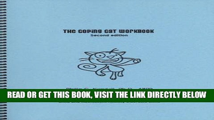 [EBOOK] DOWNLOAD Coping Cat Workbook, Second Edition (Child Therapy Workbooks Series) PDF