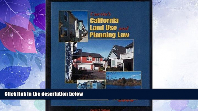Big Deals  Curtin s California Land Use and Planning Law  Full Read Most Wanted