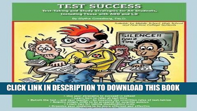 Read Now Test Success: Test-Taking and Study Strategies for All Students, Including Those with ADD