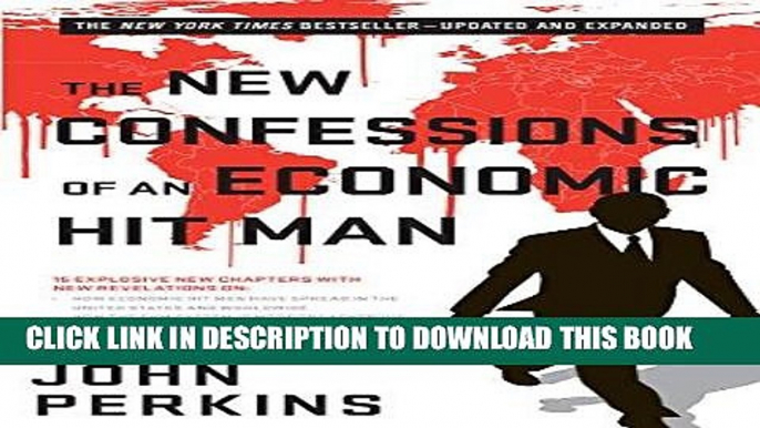 [Free Read] The New Confessions of an Economic Hit Man Free Online