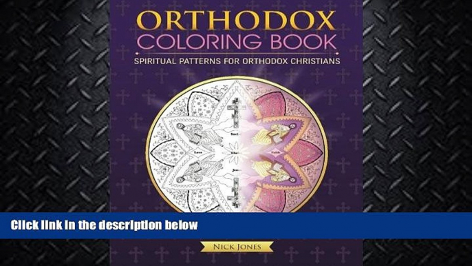 FREE DOWNLOAD  Orthodox Coloring Book: Spiritual Patterns for Orthodox Christians READ ONLINE