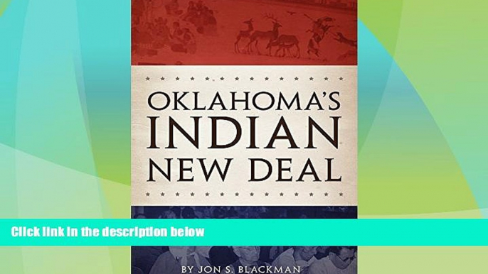 Big Deals  Oklahoma s Indian New Deal  Best Seller Books Most Wanted