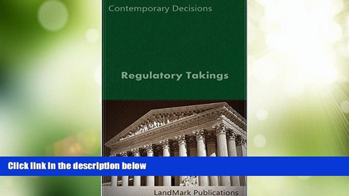 Big Deals  Regulatory Takings (Constitutional Law Series)  Full Read Best Seller