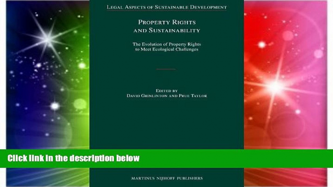 READ FULL  Property Rights and Sustainability (Legal Aspects of Sustainable Development)  READ