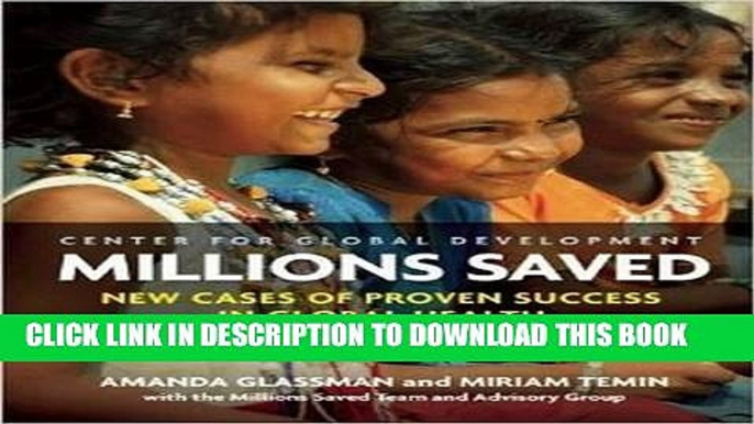 [Free Read] Millions Saved: New Cases of Proven Success in Global Health Free Online