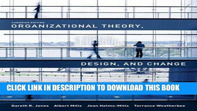 [Free Read] Organizational Theory, Design, and Change, Canadian Edition Free Online