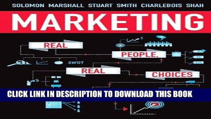 [Free Read] Marketing: Real People, Real Choices, Fourth Canadian Edition Plus NEW MyMarketingLab