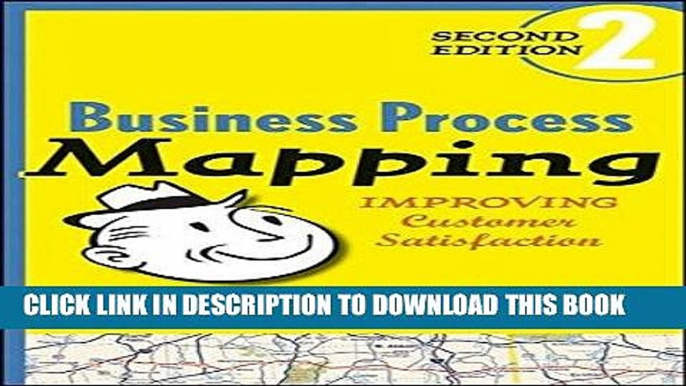 [Free Read] Business Process Mapping: Improving Customer Satisfaction Full Online