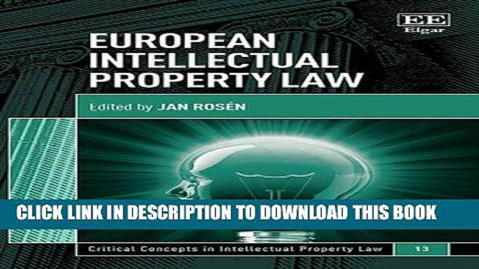 [PDF] European Intellectual Property Law (Critical Concepts in Intellectual Property Law series,