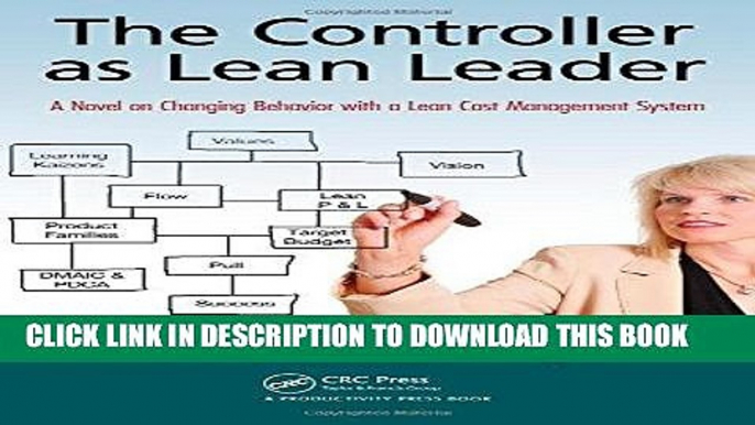 [Free Read] The Controller as Lean Leader: A Novel on Changing Behavior with a Lean Cost