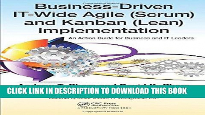 [Free Read] Business-Driven IT-Wide Agile (Scrum) and Kanban (Lean) Implementation: An Action