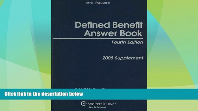 Big Deals  Defined Benefit Answer Book: 2008 Supplement  Best Seller Books Most Wanted