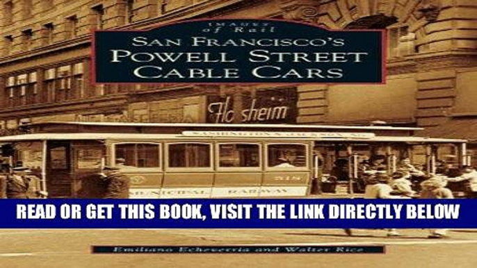 [READ] EBOOK San Francisco s Powell Street Cable Cars (Images of Rail) ONLINE COLLECTION