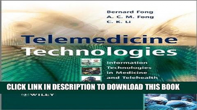 [Free Read] Telemedicine Technologies: Information Technologies in Medicine and Telehealth Free