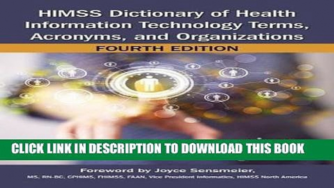 [Free Read] HIMSS Dictionary of Health Information Technology Terms, Acronyms, and Organizations,