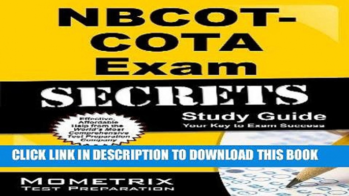 Read Now NBCOT-COTA Exam Secrets Study Guide: NBCOT Test Review for the Certified Occupational