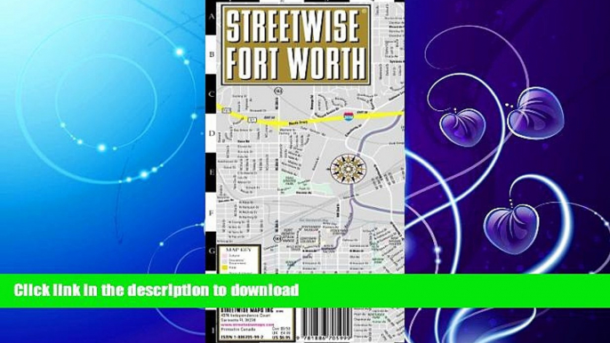 FAVORITE BOOK  Streetwise Fort Worth Map - Laminated City Center Street Map of Fort Worth, Texas