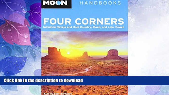 READ  Moon Four Corners: Including Navajo and Hopi Country, Moab, and Lake Powell (Moon