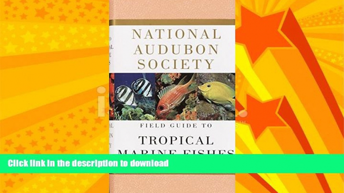 READ  National Audubon Society Field Guide to Tropical Marine Fishes: Caribbean, Gulf of Mexico,