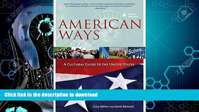 READ  American Ways: A Cultural Guide to the United States of America FULL ONLINE