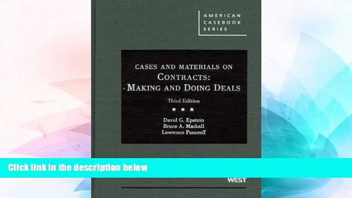 READ FULL  Cases and Materials on Contracts: Making and Doing Deals, 3d (American Casebooks)