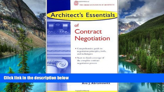 Must Have  Architect s Essentials of Contract Negotiation (The Architect s Essentials of