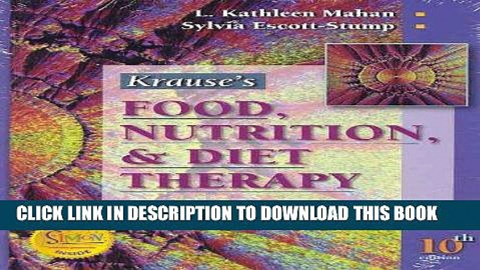 Read Now Krause s Food, Nutrition and Diet Therapy, 10e Download Book