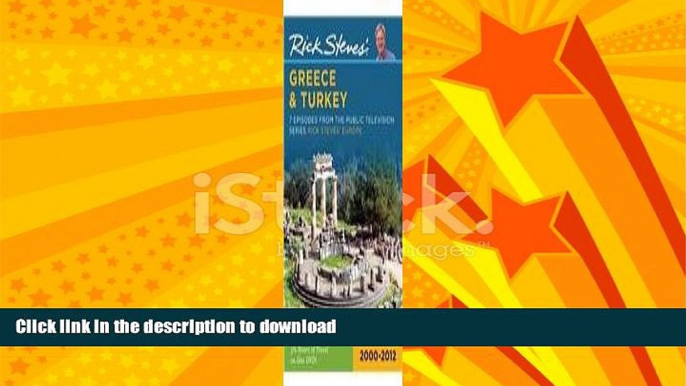 FAVORITE BOOK  Rick Steves  Greece   Turkey, 2000-2009  GET PDF