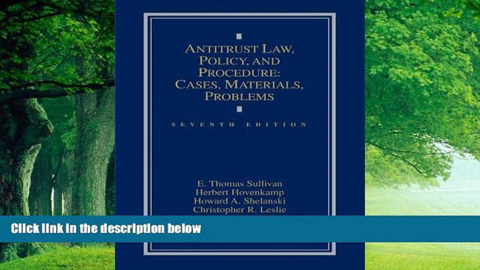 Big Deals  Antitrust Law, Policy and Procedure: Cases, Materials, Problems (2014)  Best Seller