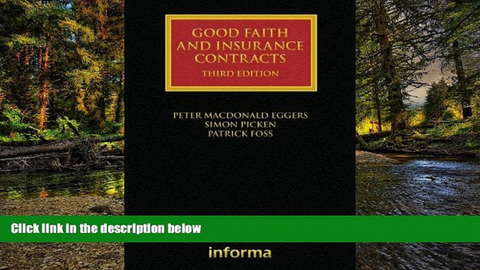 READ FULL  Good Faith and Insurance Contracts (Lloyd s Insurance Law Library)  READ Ebook Full