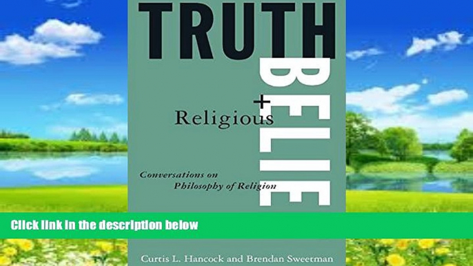 Books to Read  Truth and Religious Belief: Philosophical Reflections on Philosophy of Religion