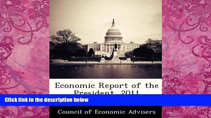 Books to Read  Economic Report of the President, 2011  Best Seller Books Most Wanted