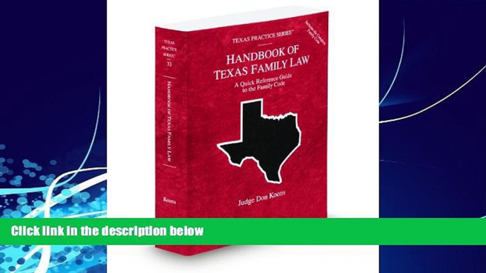 Books to Read  Handbook of Texas Family Law, 2009-2010 ed. (Vol. 33, Texas Practice Series)  Full