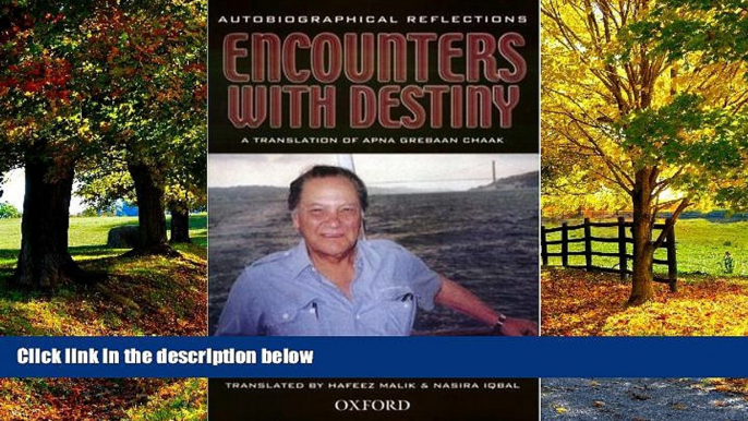 Books to Read  Encounters with Destiny: Autobiographical Reflections  Full Ebooks Most Wanted