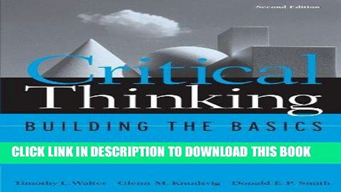 [PDF] Critical Thinking: Building the Basics (Study Skills/Critical Thinking) Full Online