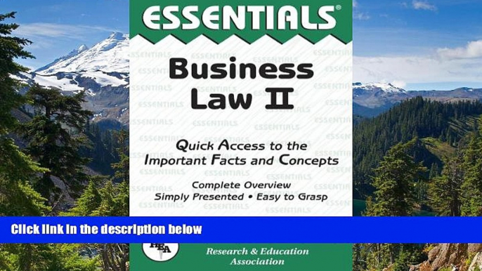 READ FULL  Business Law II Essentials (Essentials Study Guides)  Premium PDF Full Ebook